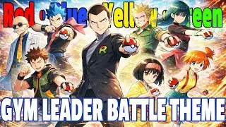 Pok&eacute;mon Gym Leaders Battle Themes (RBY) | From Brock to Giovanni