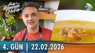 Arda'nın Ramazan Mutfağı 4. G&uuml;n | Topalak &Ccedil;orbası, El A&ccedil;ması Patatesli B&ouml;rek ve Şekerpare