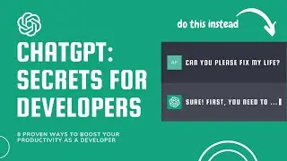Unlock the Power of ChatGPT: 8 Proven Ways to Boost Your Productivity as a Developer