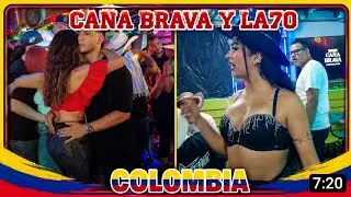 LA 70 & CA&Ntilde;A BRAVA NIGHTLIFE MEDELL&Iacute;N 4K.🇨🇴