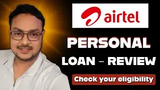 Airtel Finance Personal Loan - Review | From RBI Registered NBFC | Check You eligibility |