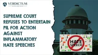 Supreme Court Refuses To Entertain PIL For Action Against Inflammatory Hate Speeches