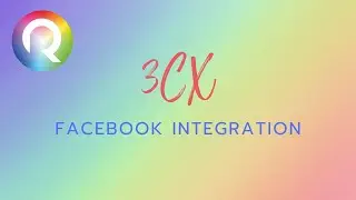 Setting Up 3CX Facebook Integration - Rainbow Networks