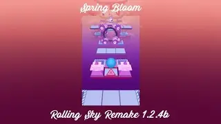 Rolling Sky Remake Level 13 - Spring Bloom [FANMADE LEVEL]