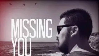 Missing You - By John Acosta