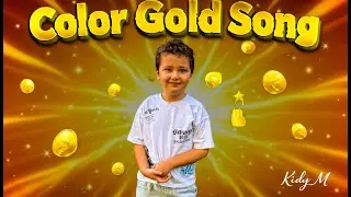GOLD 🪙 Color Song for Kids | Learn the Color Gold | Fun Nursery Rhyme