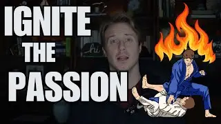 Regain Your Passion for BJJ Training