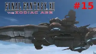 #15 Himmelsstadt Bhujerba-Let's Play Final Fantasy XII The Zodiac Age (DE/Full HD/Blind)