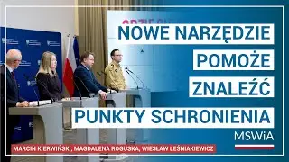 Konferencja ministra M. Kierwińskiego i wiceministrów nt. aplikacji z mapą punktów schronienia