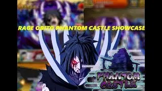Rage Obito phantom castle showcase(Boruto's Dad blazing)