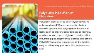 Polyolefin Pipe Market 2023 Size, Share | Exactitude Consultancy Reports
