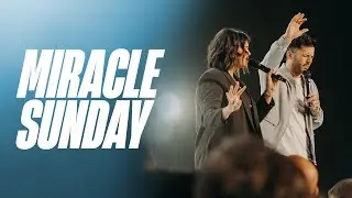 Miracle Sunday | Clay Jones & Whitney Craft Jones | Sermons