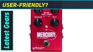Source Audio SA240 Mercury Flanger: Unlock Incredible Tones