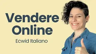 🇮🇹 Come vendere online? | Ecwid ITALIANO