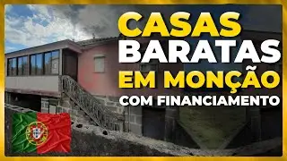 CASAS BARATAS EM PORTUGAL + FINANCIAMENTO (Monção)