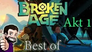 Best of Gronkh - Broken Age - Akt 1 [HD+]