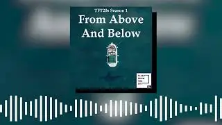 Tales From the 20s (An Audio Drama Anthonology) Season 1: From Above and Below