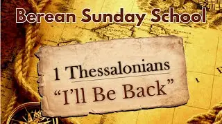 Berean Sunday School, Principles Part 78
