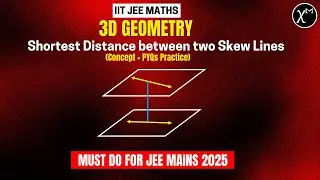 3D Geometry| Shortest distance between 2 skew lines: JEE Mains 2025