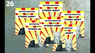 NetMoverSitan Plays: Atomic Heart - Part 26: Shifting Grip (Apocalypse)