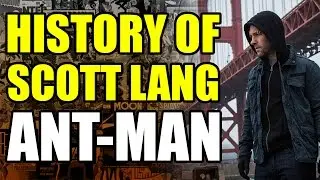 Marvel Movies: History of Scott Lang/Ant Man
