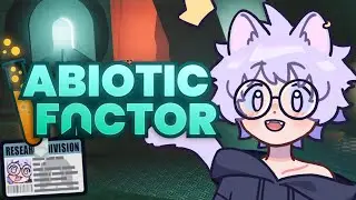 [abiotic factor] reactor? I hardly know.. her..?