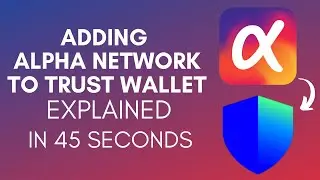 How To Add Alpha Network To Trust Wallet (2025)