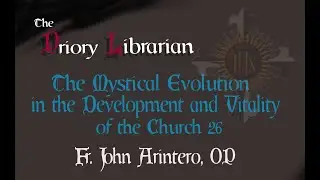 The Mystical Evolution in the Development and Vitality of the Church 26FINAL