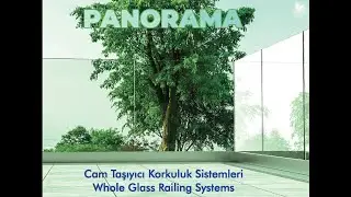 Alurail PANORAMA  - Cam Taşıyıcı Korkuluk Sistemleri  - Whole Glass Railing Systems