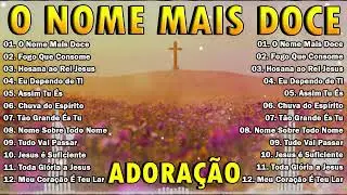 Louvor da Manhã 2025 🌅 Adoração e Presença de Deus | As Mais Belas Canções Gospel do Brasil