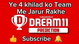 Dream 11 prediction Team banane se pahle jarur dekhe