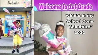 What's In My School Cone / Schult&uuml;te 2022 (1st Grade German Tradition)