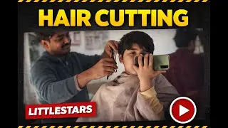 LittleStars Hair Cutting | Kids Haircut at Barber Shop | Cute Haircut Video