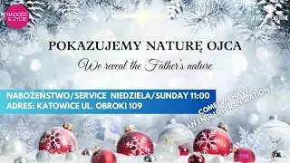Pokazujemy naturę Ojca We reveal the Father’s nature