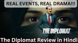 The Diplomat (2025) Movie Review | John Abraham| Netflix India | Based on True Events