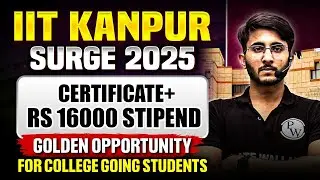 IIT Kanpur Surge 2025 | Golden Opportunity for College Going Students