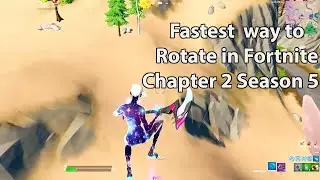 Fastest Way To Rotate in Fortnite Chapter 2 Season 5 | Critical Fusion