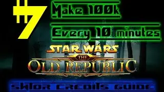 SWTOR | Credit Slicing Guide | Make 100k Every 10 Minutes | Yavin 4