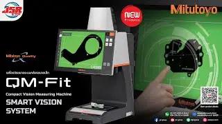 MITUTOYO | 𝐐𝐌-𝐅𝐈𝐓 Compact Vision Measuring Systems | JSR GROUP