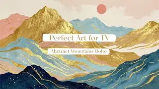 Abstract Mountains Boho Golden Style. Art for your TV. Frame TV Art Screensaver Wallpaper Background