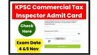 KPSC Commercial Tax Inspector Admit Card 2023; Check Exam Date