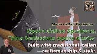 Opera Callas Speakers. 
