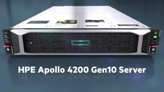 HPE Apollo 4200 Gen10 Server Product Tour