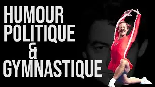 Humour, Politique & Gymnastique : pourquoi (et comment) l'humour est politique.