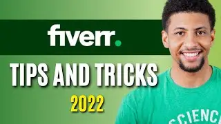 Fiverr Tips and Tricks 2022 How To Make Money On Fiverr