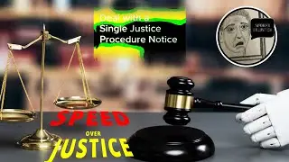 Single Justice Procedure - Speed Over Justice