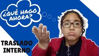 ✨TODO sobre Traslado Interno✅-Cómo ingresé a San Marcos (parte 3)