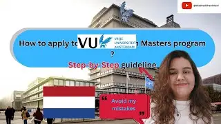 How to apply Masters in VU Amsterdam | International student in Netherlands | Steps to follow