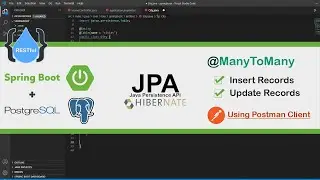 Spring Boot Restful + PostgreSQL + JPA @ManyToMany and Ways to Save and Update Records - Part 4
