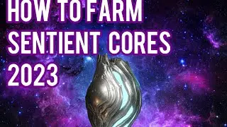 How to farm Sentient Cores (2023)